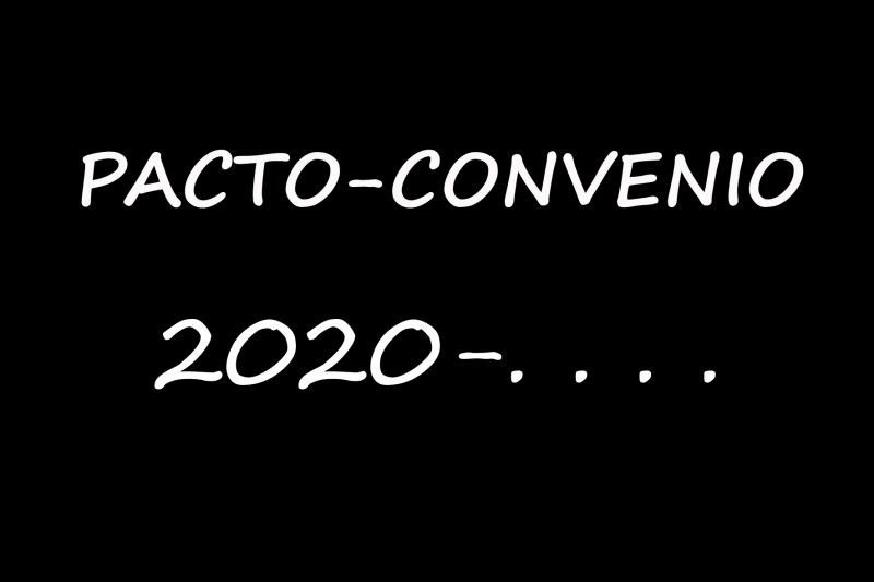 NEGOCIACIÓN NUEVO PACTO/CONVENIO 2020 – …..