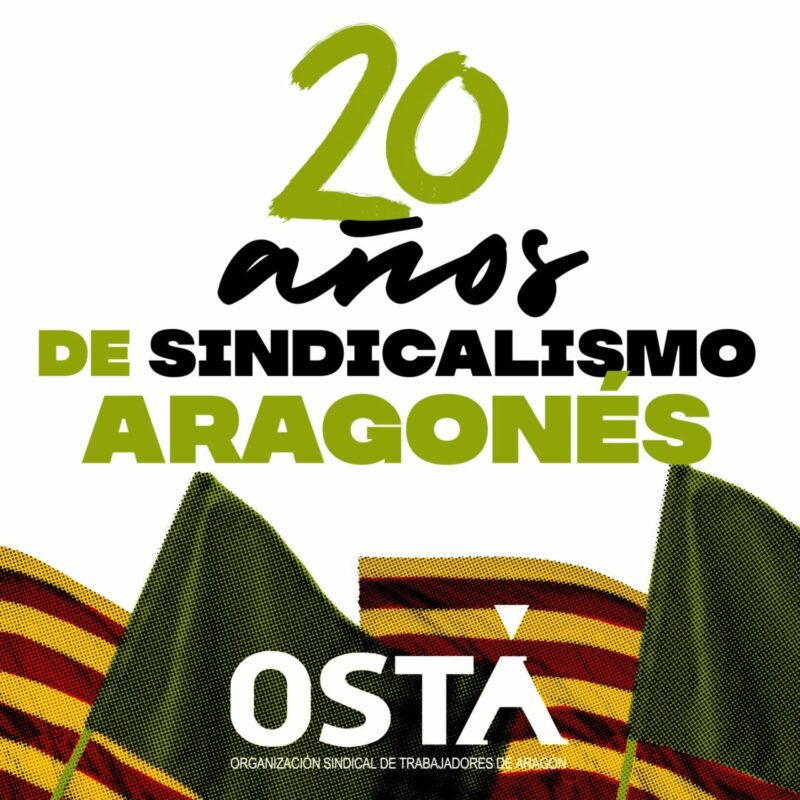 OSTA – 20 AÑOS DE SINDICALISMO ARAGONÉS