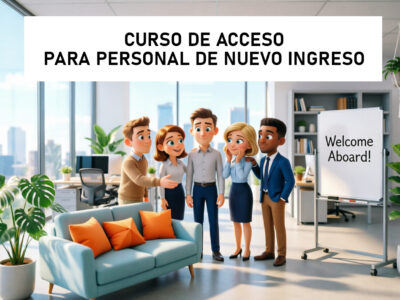 CURSO DE ACCESO PARA EL PERSONAL DE NUEVO INGRESO -PERMANENTE Y NO PERMANENTE-